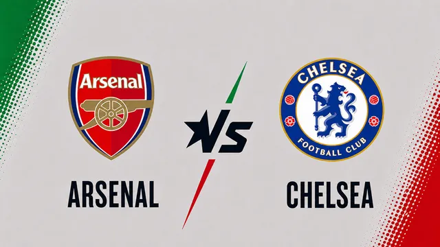 Arsenal vs Chelsea