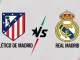 Atletico Madrid vs Real Madrid