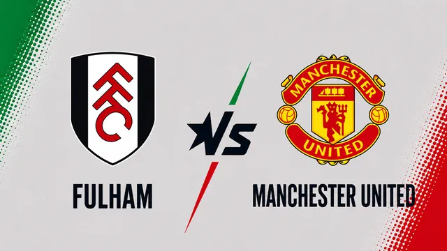 Fulham vs Manchester United