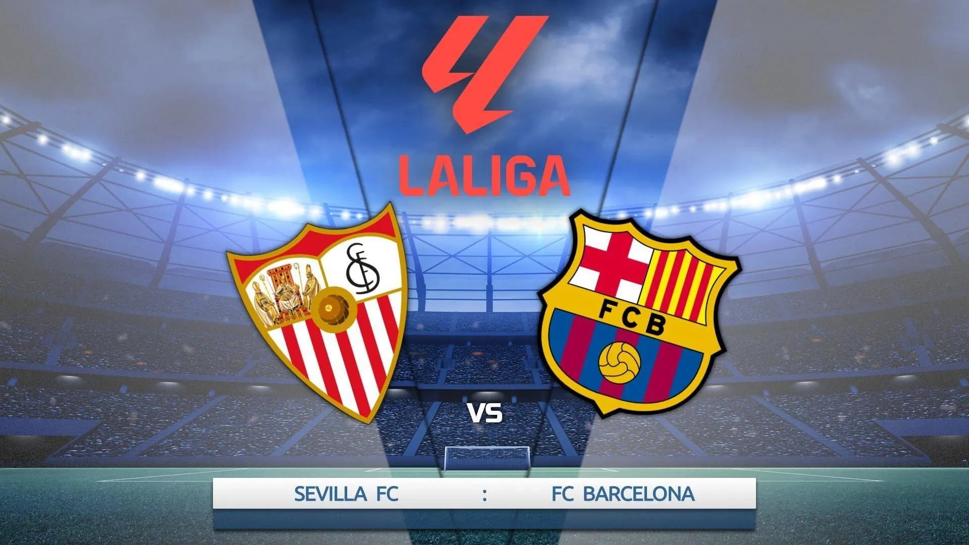 Sevilla vs Barcelona